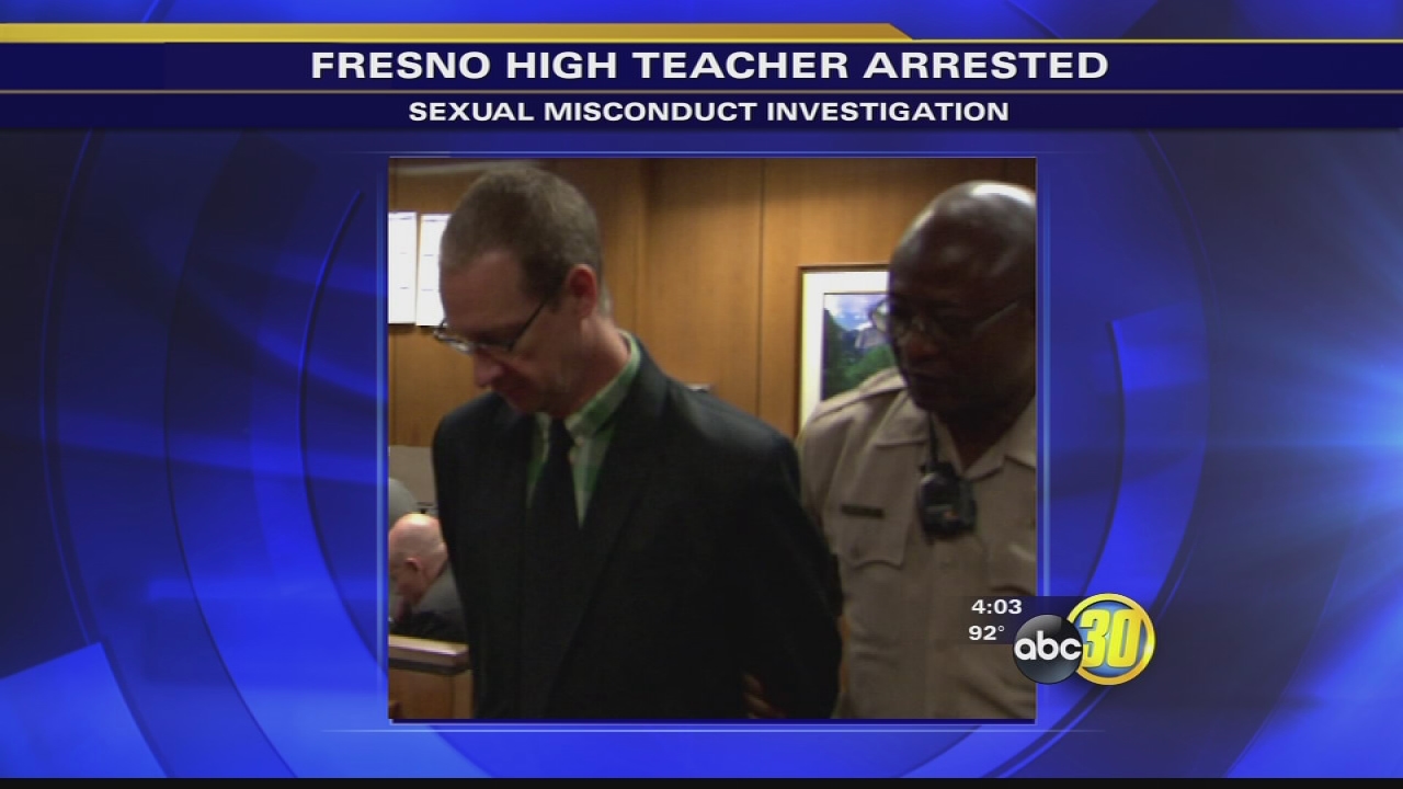 Fresno High Teacher Accused Of Having A Sexual Relationship With Student Back In Jail Abc30 Fresno