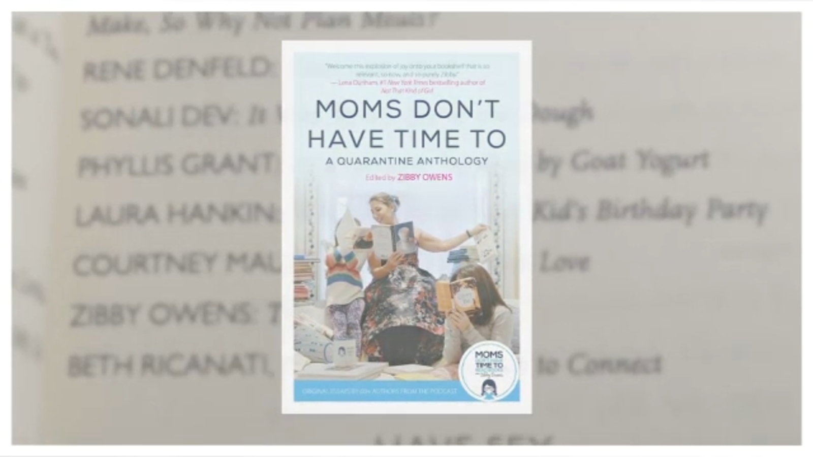 'Moms Don't Have Time To': Popular Zibby Owens podcast turns into coronavirus pandemic anthology - Vimarsana News