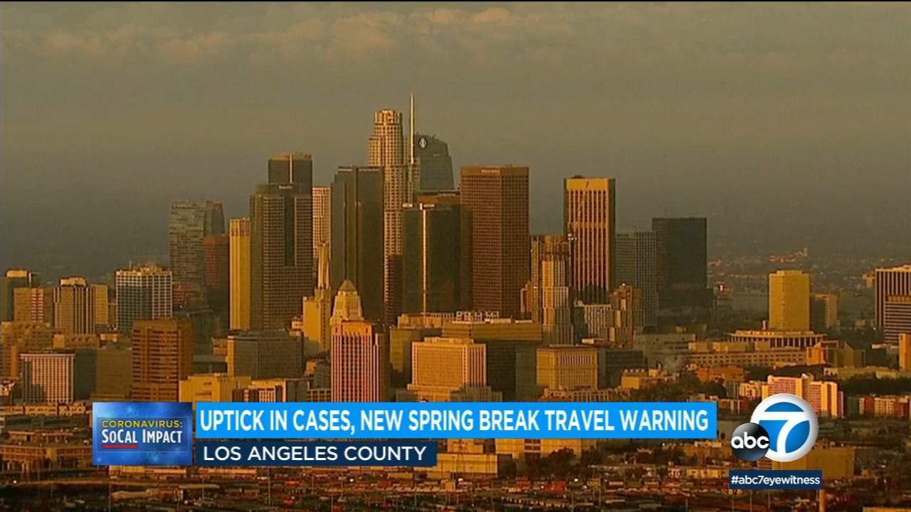 LA County officials warn against spring travel as case tick upward