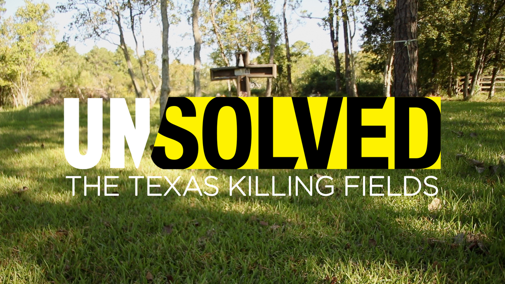 Unsolved: The Texas Killing Fields