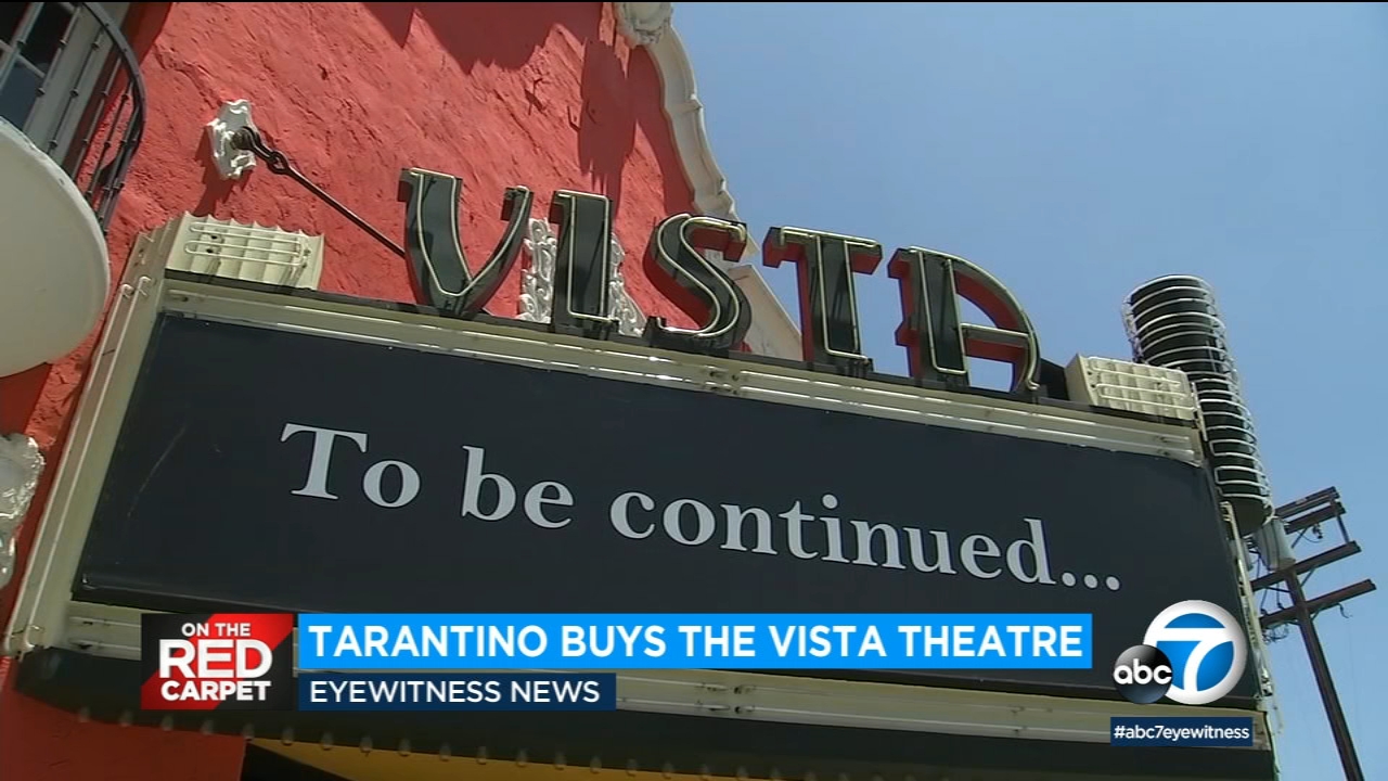 Quentin Tarantino buys historic Vista Theatre in Los Feliz