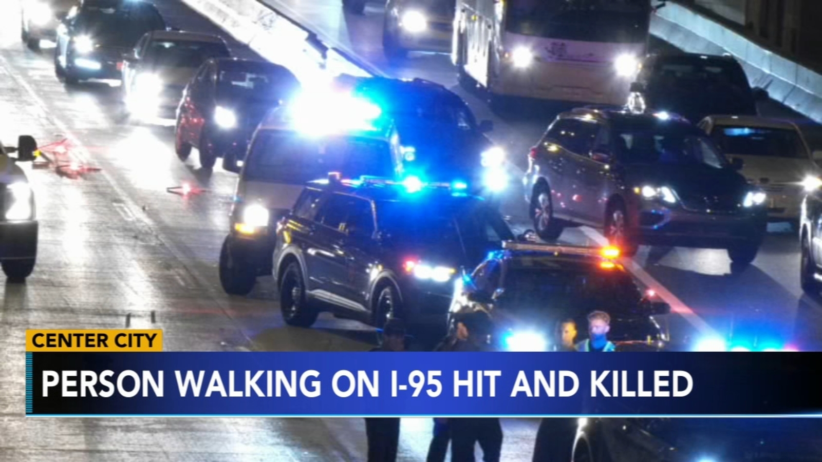 I-95 pedestrian struck and killed in Philadelphia - 6abc Philadelphia