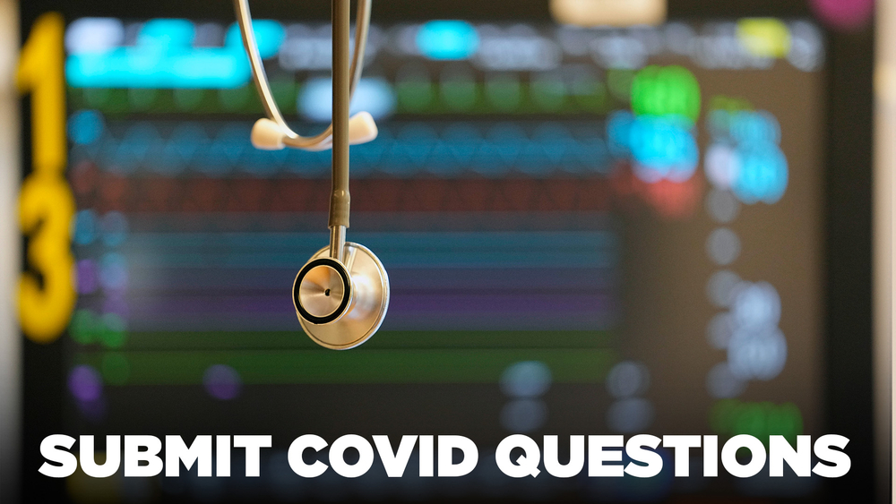 Dr. Wilfred Farquharson IV answers your covid related questions