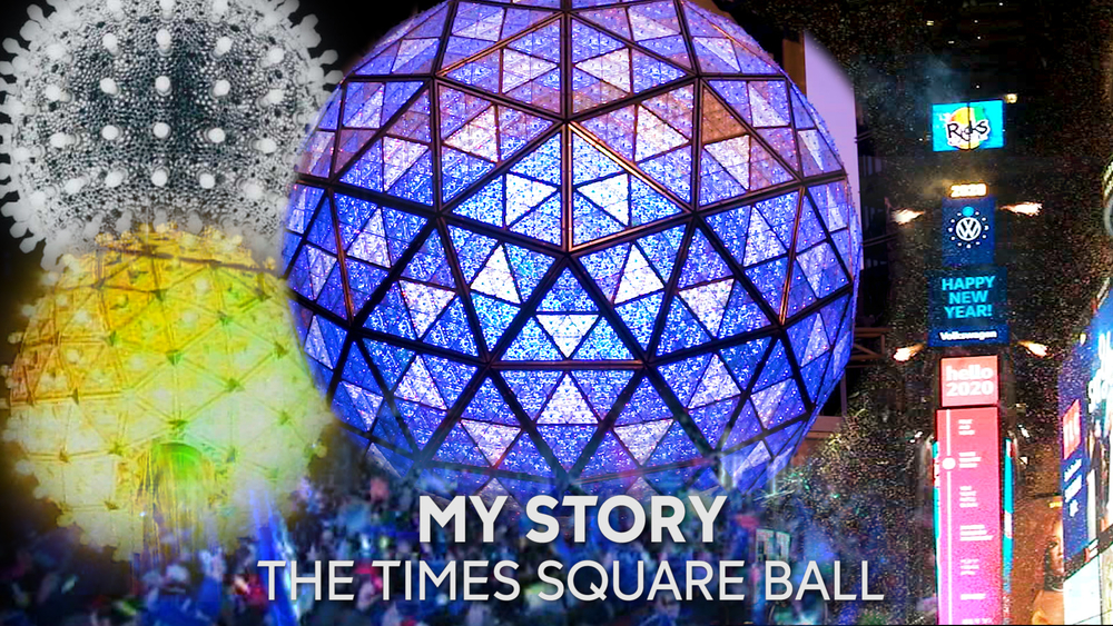 My Story: As Told by the Times Square Ball