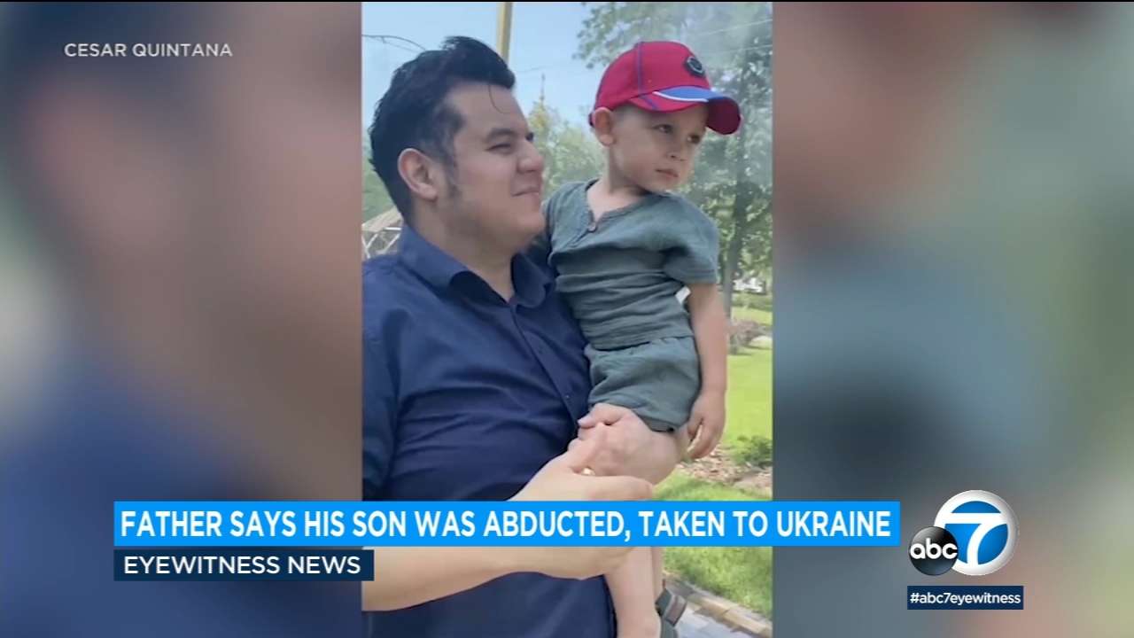 SoCal dad says his 2-year-old son was abducted, taken to Ukraine