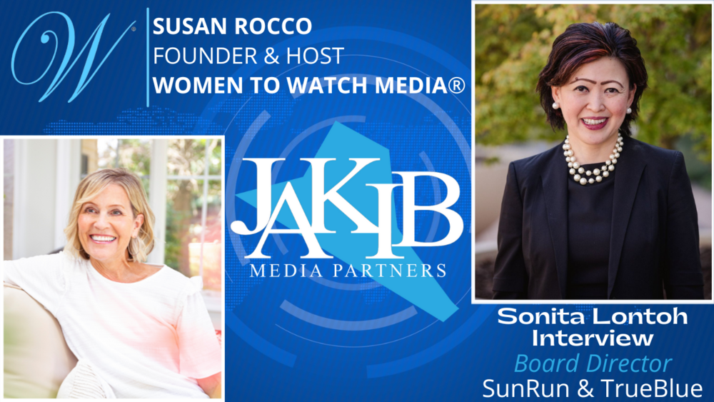 Women To Watch: Sonita Lontoh, Board Director with SunRun and TrueBlue