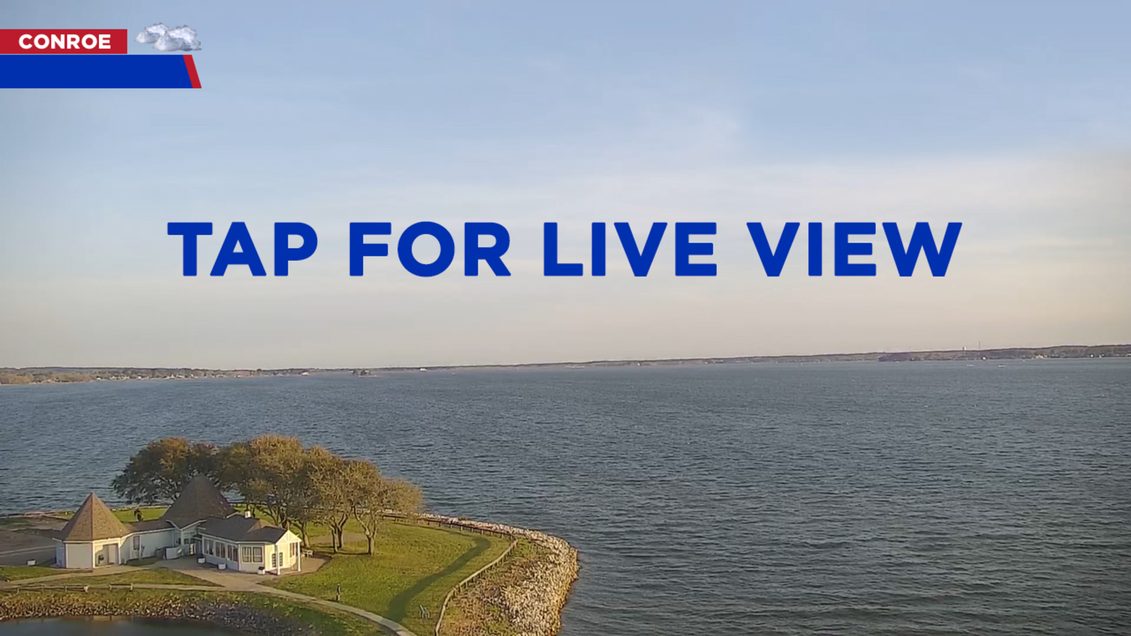 Lake Conroe Weather Camera