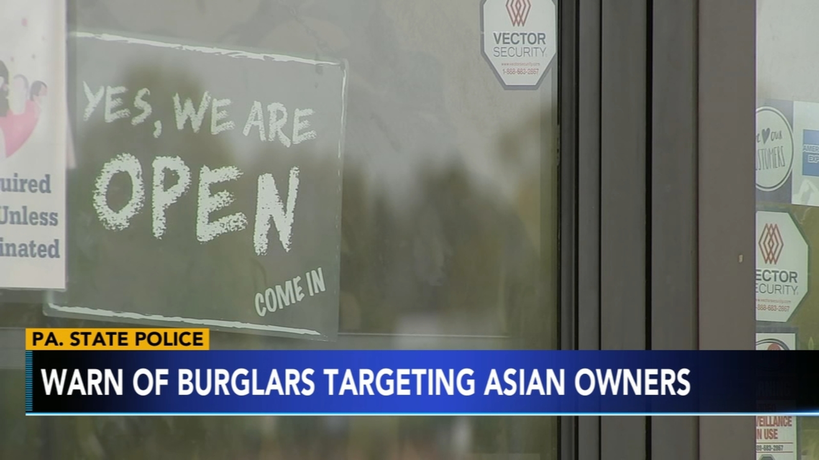 Pennsylvania State Police warn of burglars targeting Asian business owners