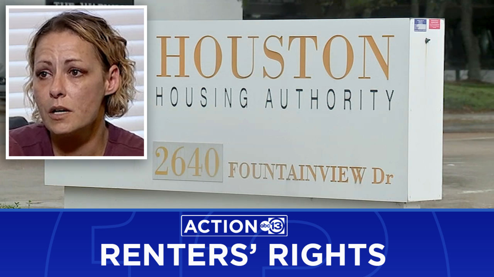 Action 13 steps in to help mother waiting months for Houston Housing Authority inspection
