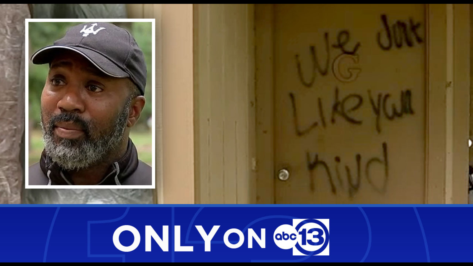 huntsville-texas-racist-graffiti-homeowner-believes-waterwood