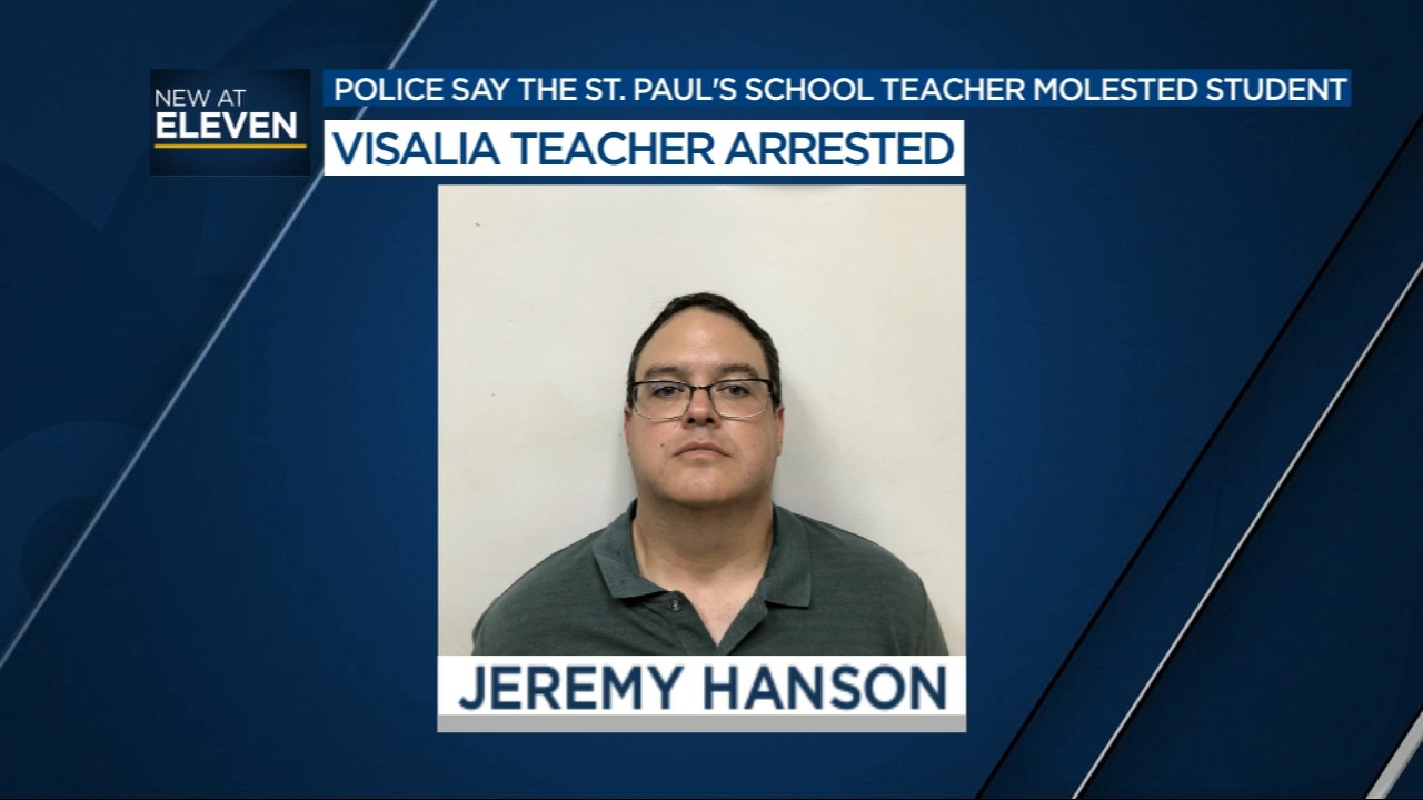 Visalia teacher arrested for molesting 13-year-old student, police say