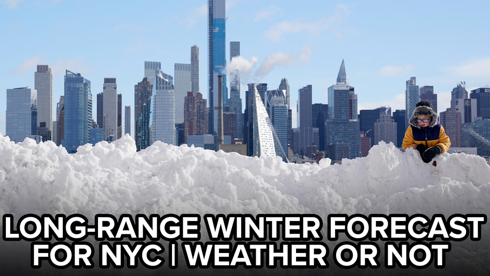 NYC winter forecast | Weather or Not