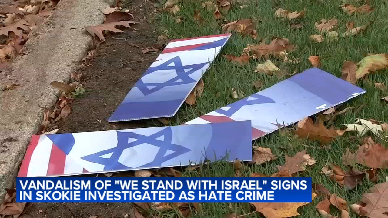 Signs supporting Israel stolen, vandalized in Skokie investigated as hate crime