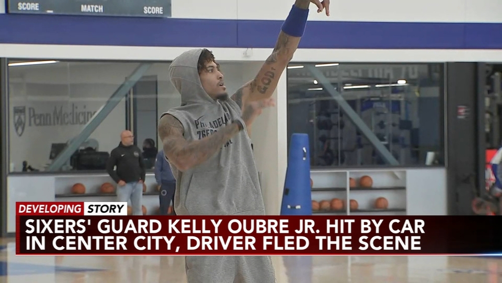 76ers guard Kelly Oubre Jr. struck, injured by vehicle in Philadelphia