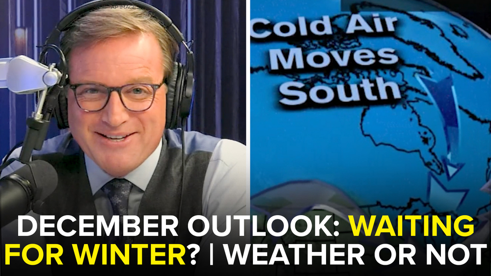 Why winter may have to wait in December | Weather or Not