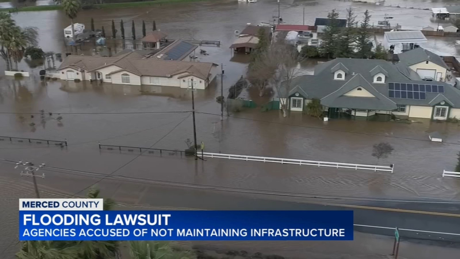 Merced County flood victims owners file lawsuit against several state and local agencies - Vimarsana News