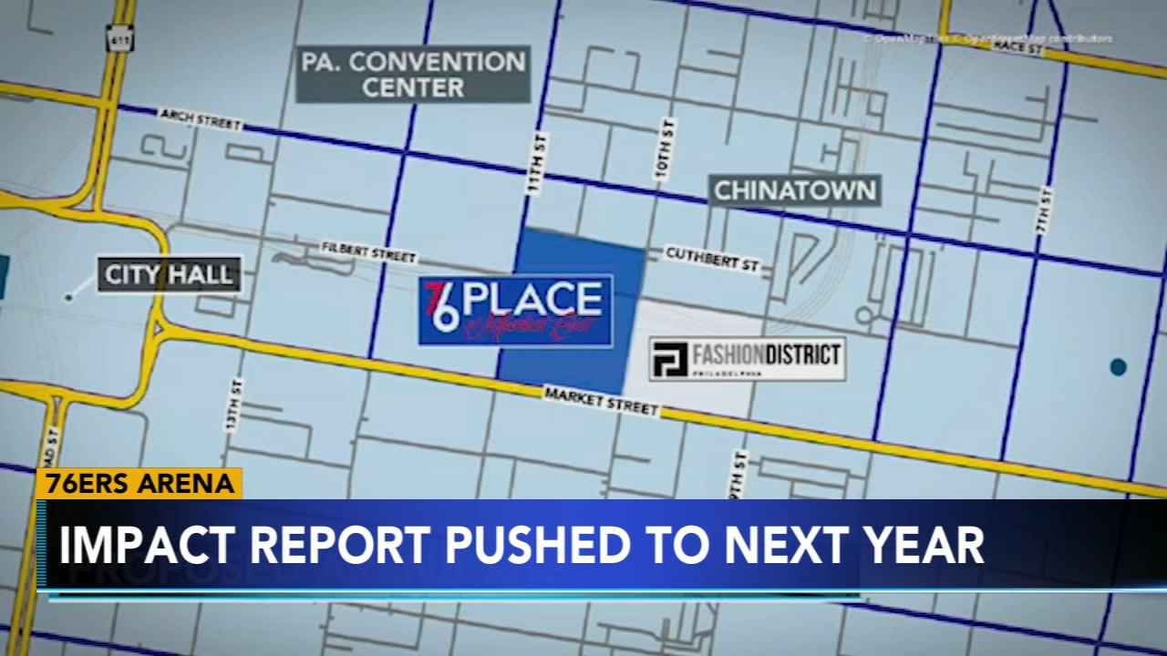 76ers arena impact report pushed to 2024