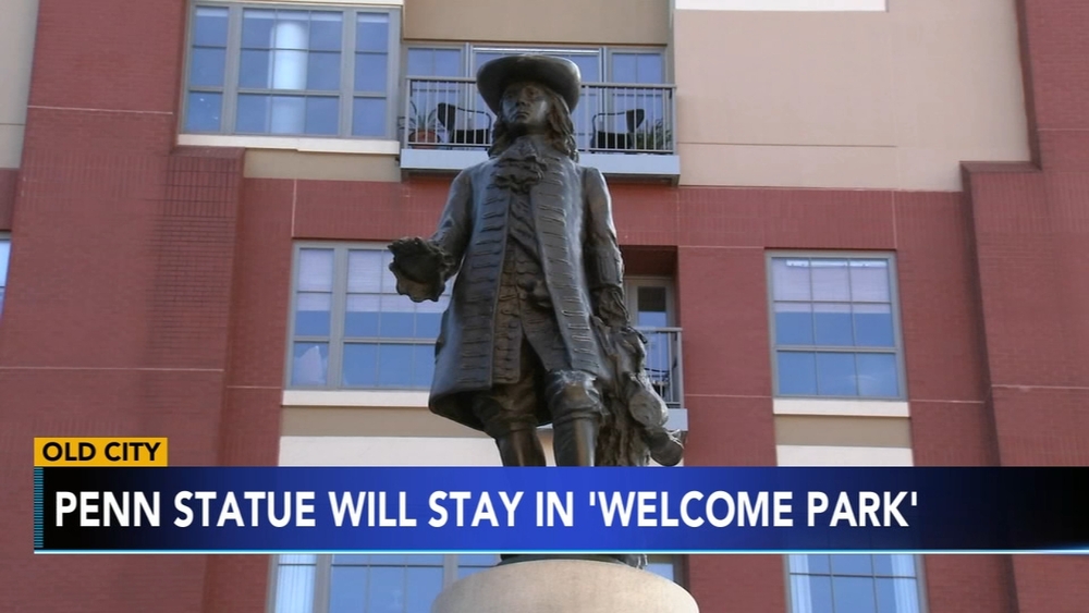 William Penn statue won't be removed from Philadelphia's Welcome Park after all