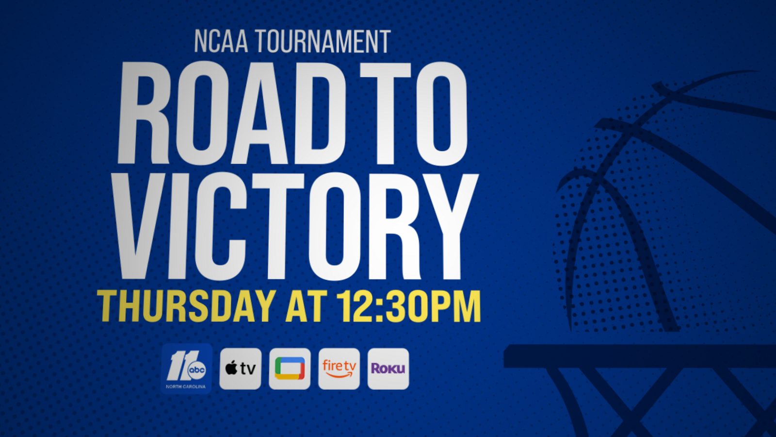Watch 'Road to Victory' March Madness special on ABC11 - ABC11 Raleigh ...