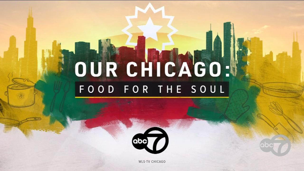 'Our Chicago: Food for the Soul'