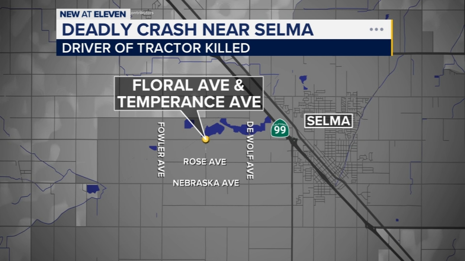 Driver killed in crash involving farming tractor near Selma - ABC30 Fresno