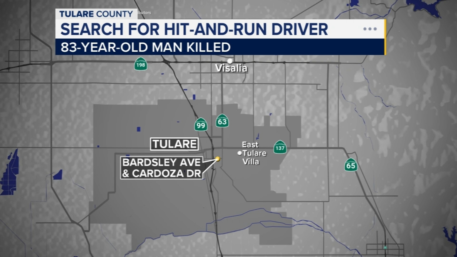 Search underway for driver who hit and killed an elderly man in Tulare