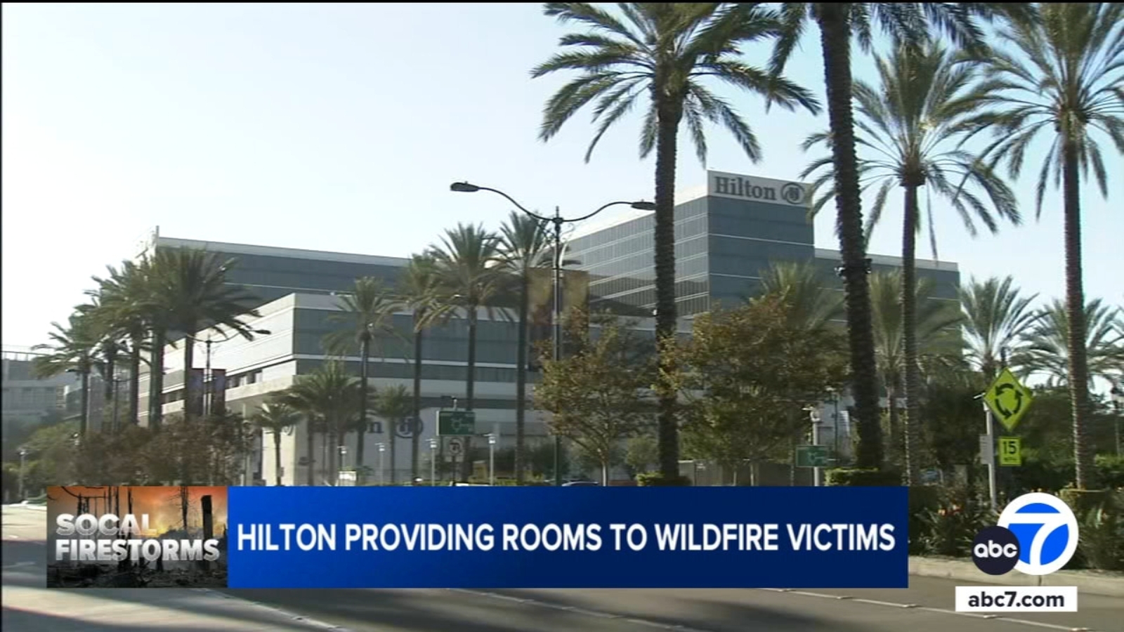 Residents impacted by socal wildfires can stay at hilton hotels for