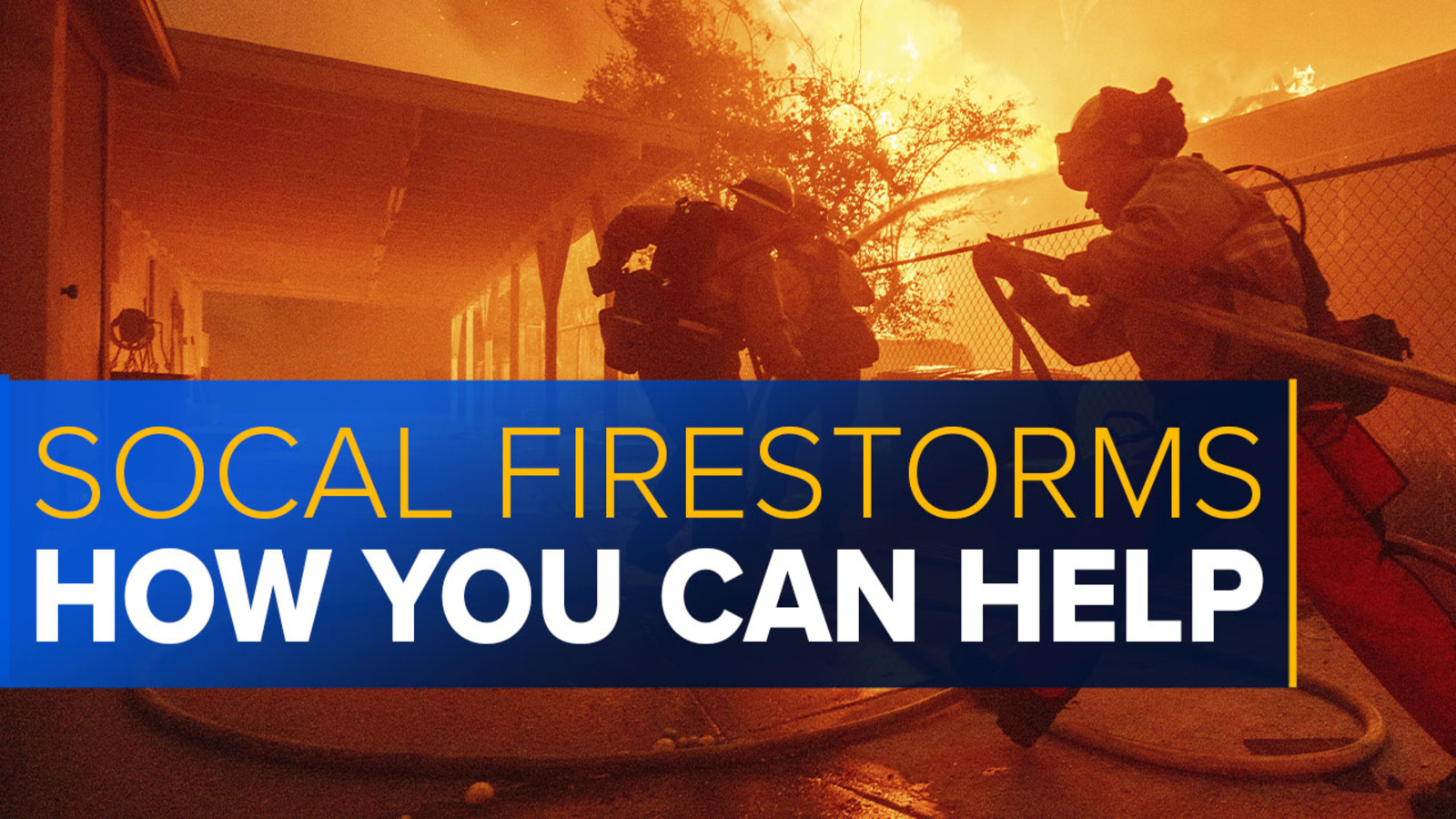 SoCal Wildfires: How You Can help - ABC7 Los Angeles