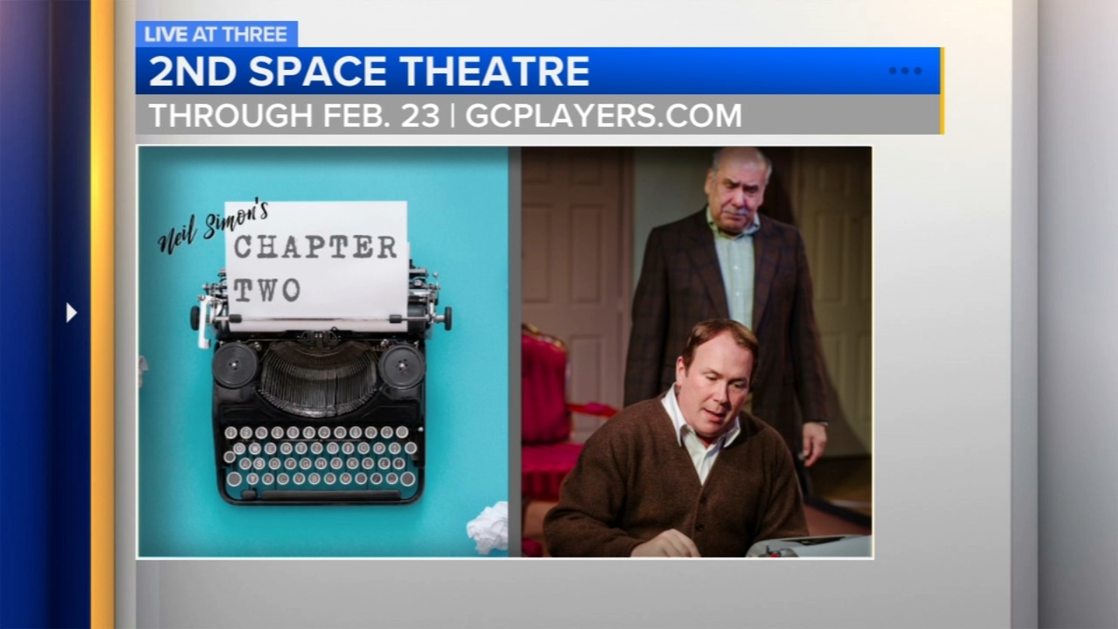 'Chapter Two' now on stage at Fresno's 2nd Space Theatre - ABC30 Fresno