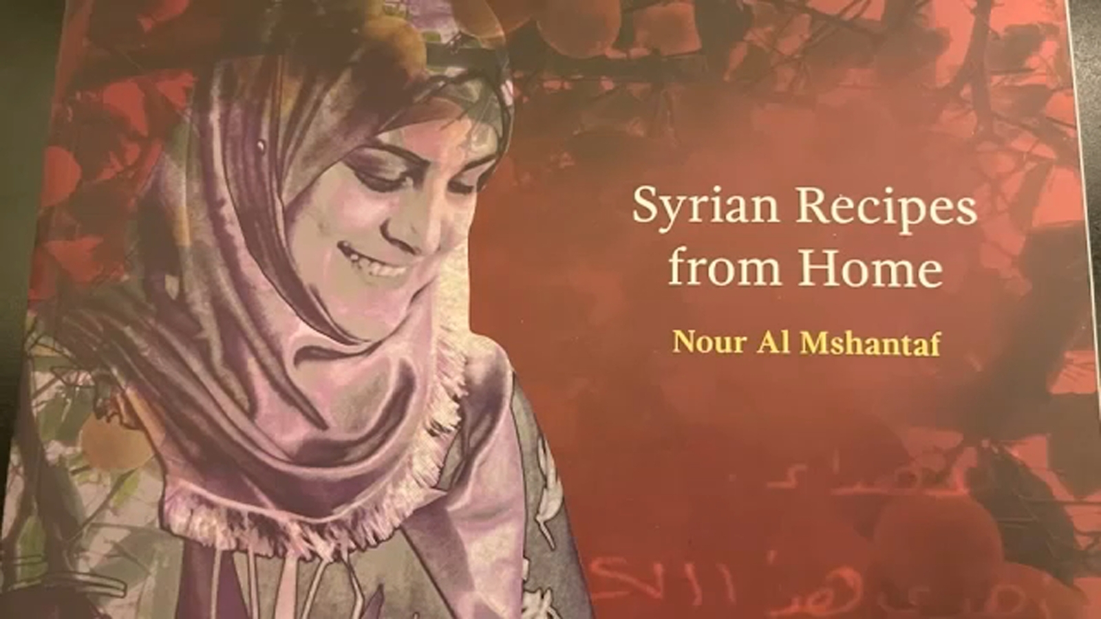 Syrian Recipes From Home: Local author weaves her story into cookbook