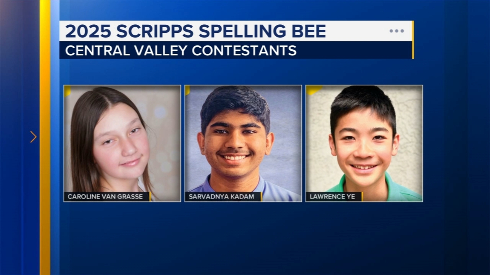 3 Central Valley students in Scripps National Spelling Bee