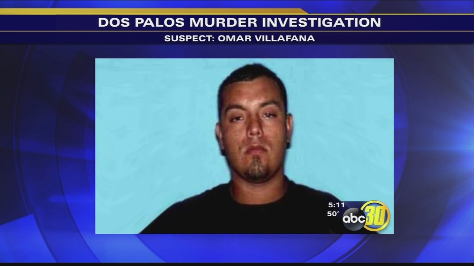 Dos Palos police searching for victim's roommate in city's first