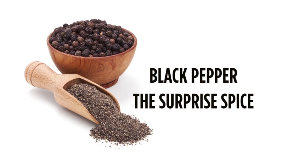 Black pepper: The surprise spice