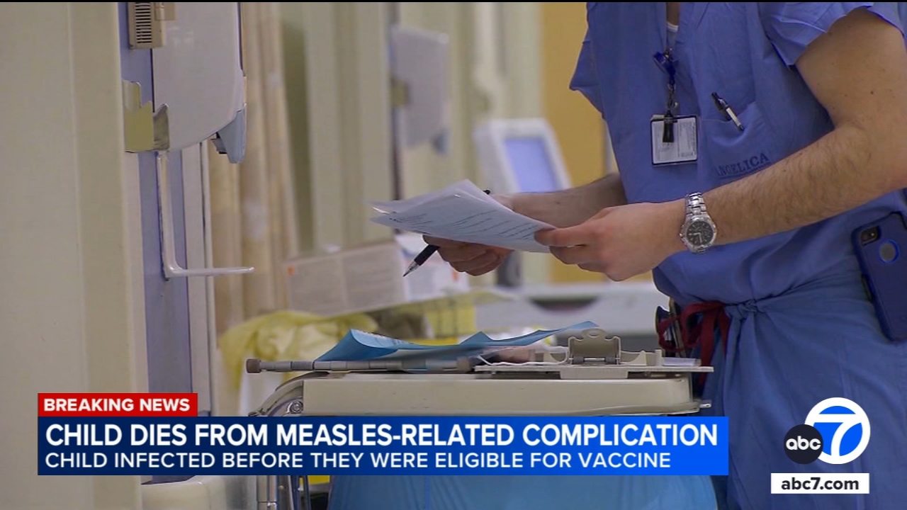 Child dies from measles-related complication, LA County officials say