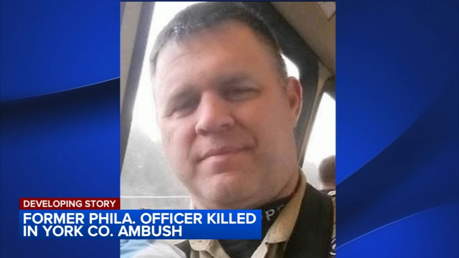 Police mourn former Philadelphia officer killed in York, Pa. ambush