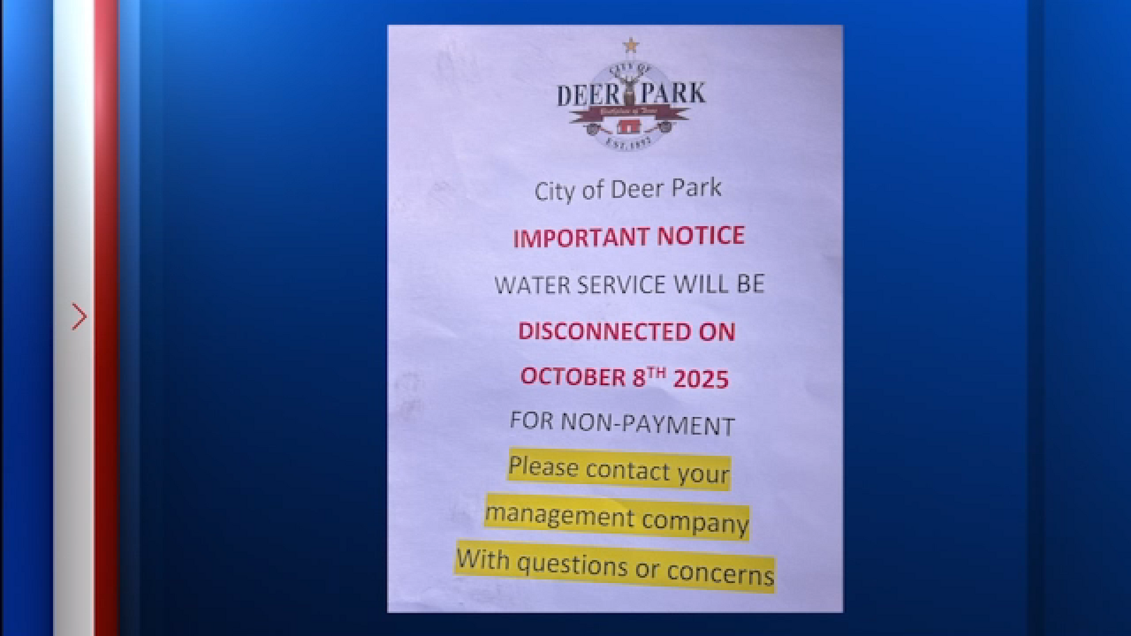 City of Deer Park told apartment residents that water will be cut off