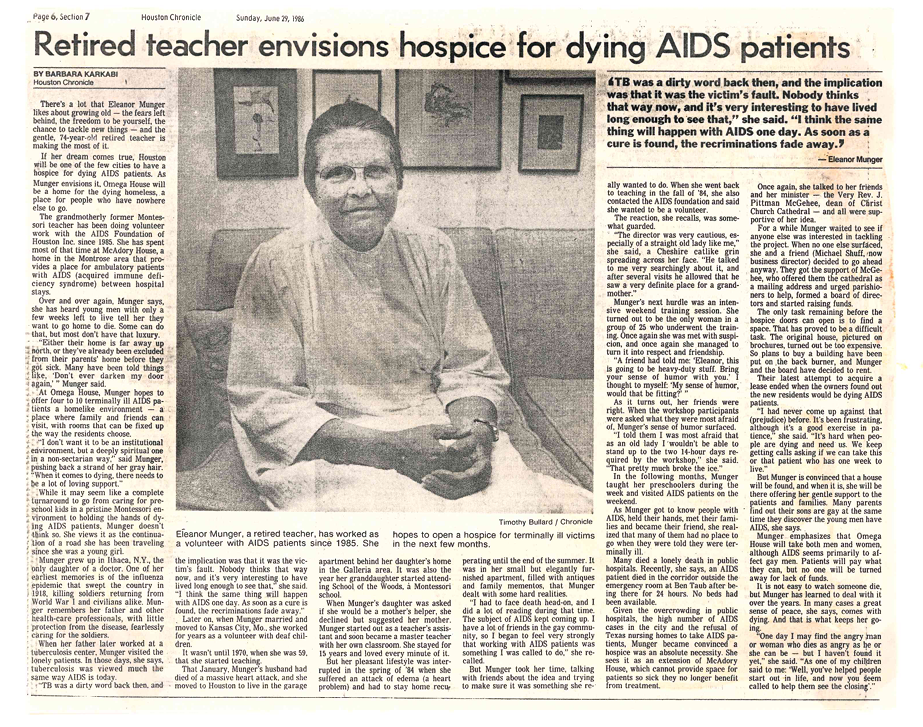 "I will treat them as if they were my own." Eleanor Munger opened Omega House Hospice in the 1980s after visiting dying HIV/AIDs patients who had been ostracized by society.