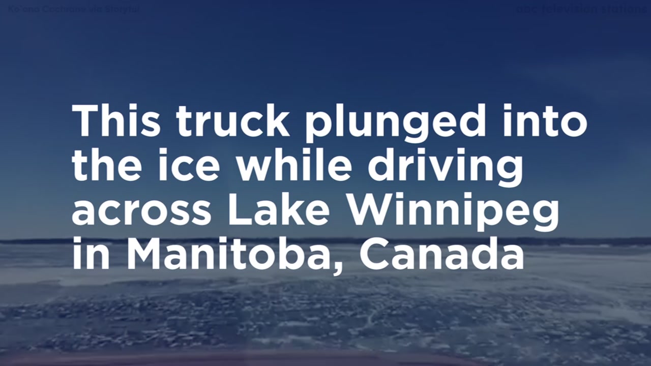 Truck plunges through ice while driving on frozen lake