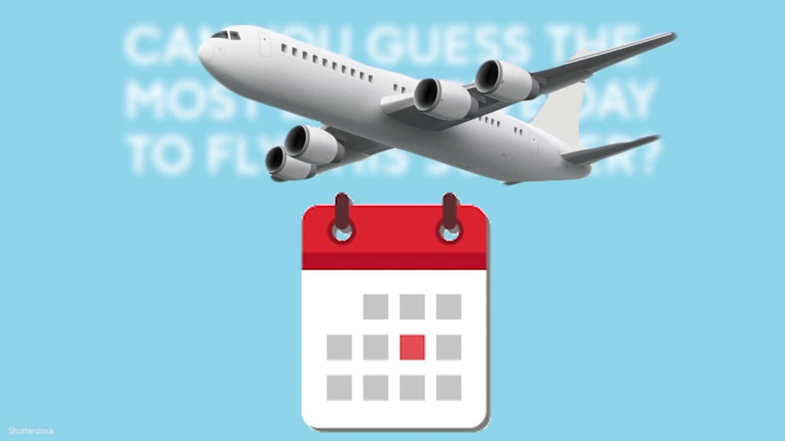 Here is the most expensive day to fly this summer, according to air travel site