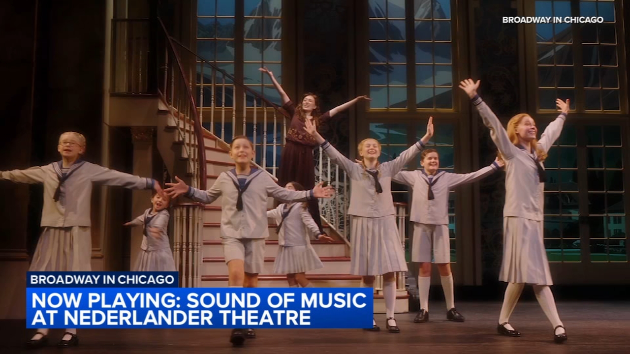 Broadway in Chicago presents 'The Sound of Music'