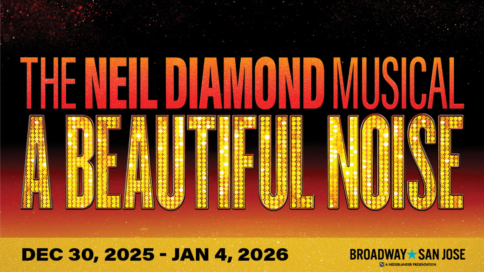 A Beautiful Noise: The Neil Diamond Musical, is coming to San Jose!