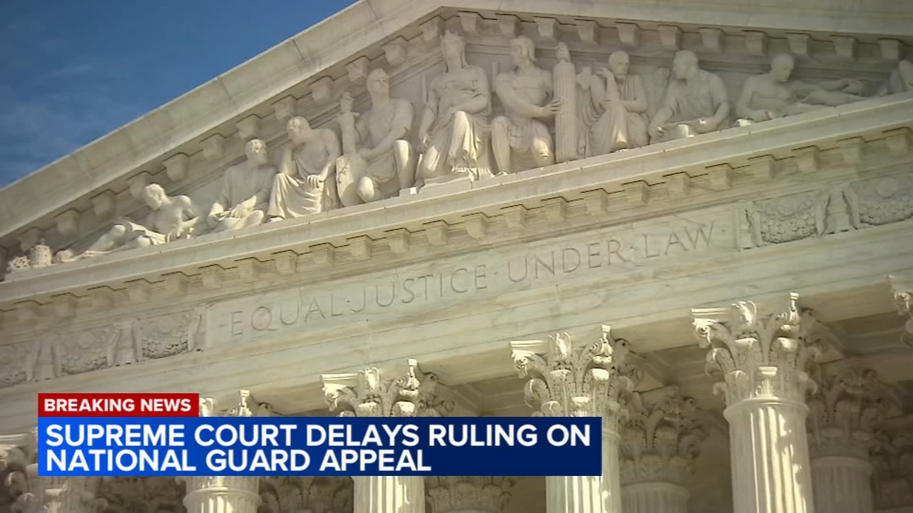 SCOTUS delays ruling on Trump's legality of sending troops to Chicago
