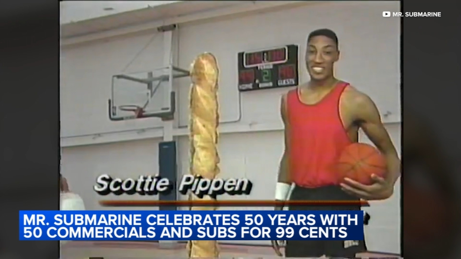 Mr. Submarine celebrating 50 years with 50 commercials including Scottie Pippen ad and 99 cent subs