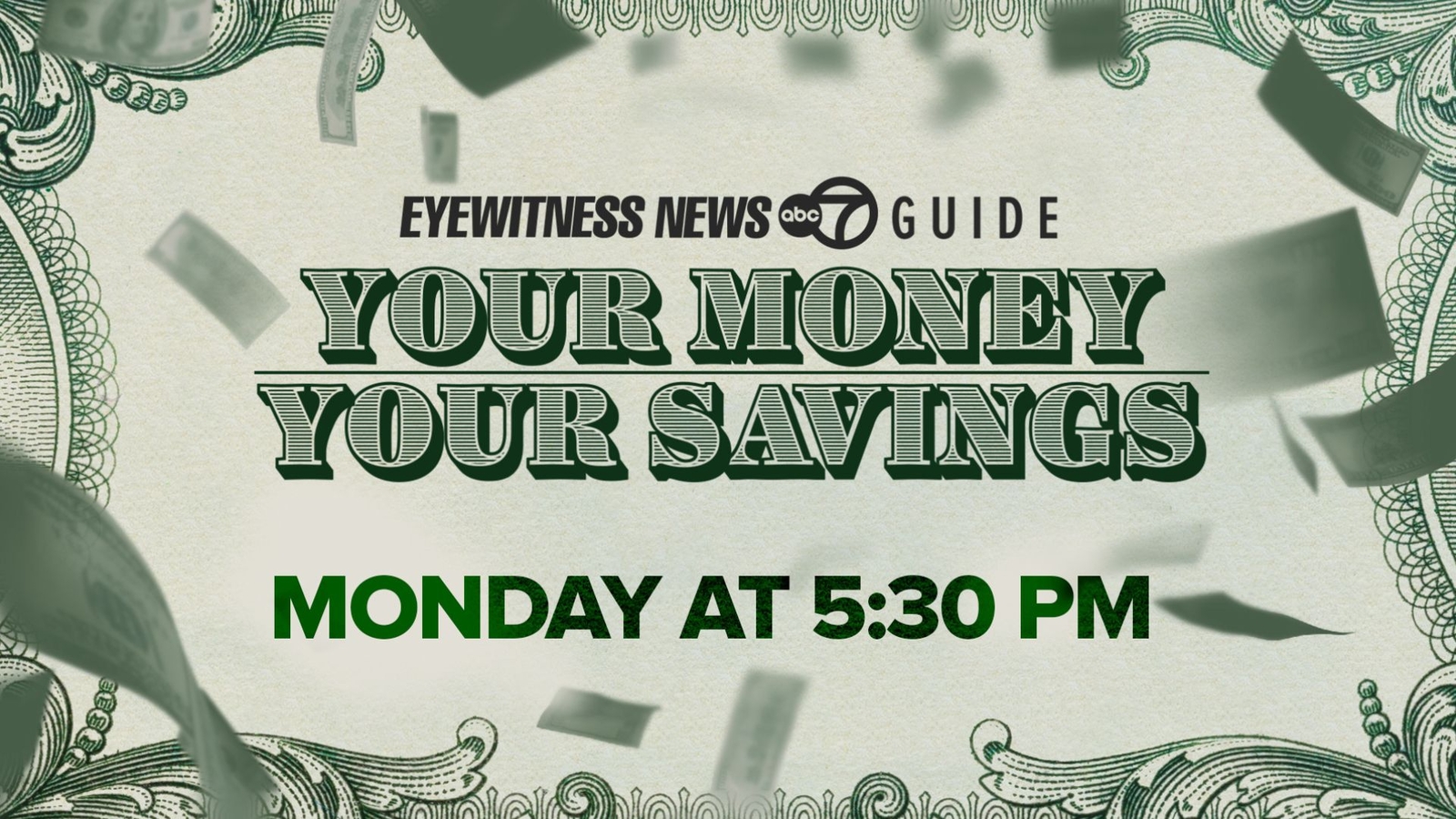 Eyewitness News Guide: Your Money, Your Savings
      