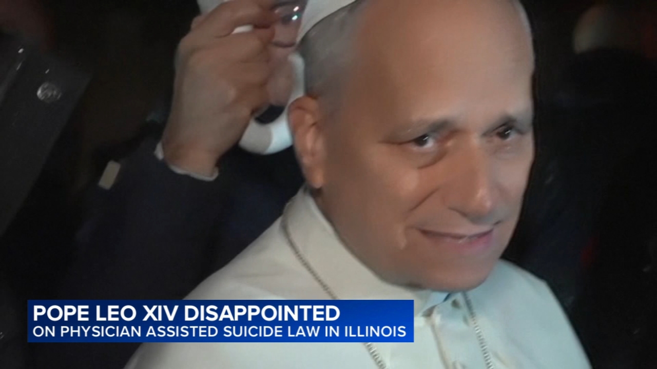 Pope Leo XIV news: Catholic church leader disappointed over approval of assisted  suicide legislation in home state of Illinois - ABC7 Chicago