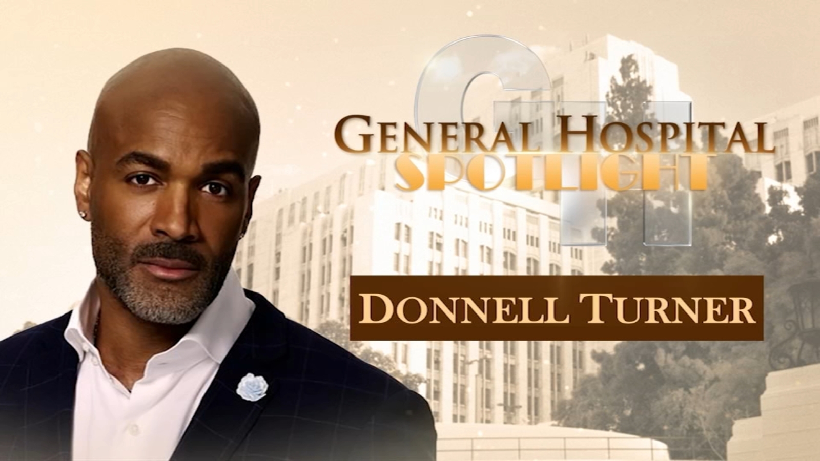 GH Spotlight: Donnell Turner talks his path to acting and dream of being on General Hospital
      