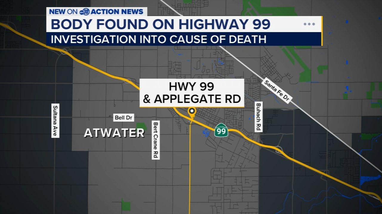 Body found near overpass at Highway 99 in Atwater