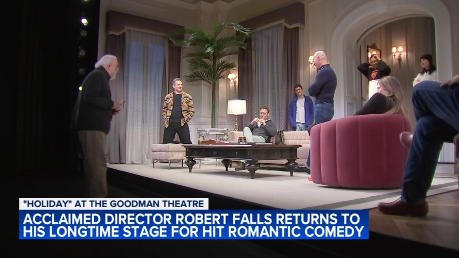 Director Robert Falls returns to Chicago's Goodman Theatre for hit romantic comedy 'Holiday'