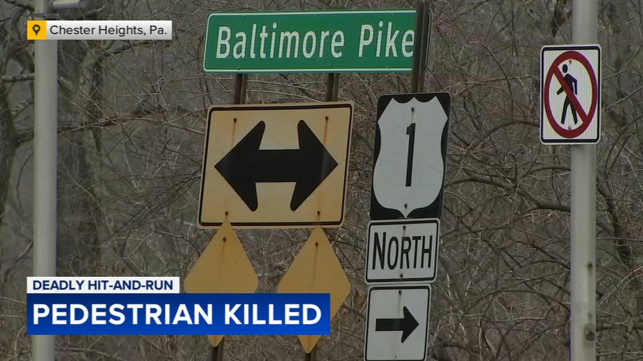 Pedestrian killed after hit‑and‑run crash in Chester Heights, Delaware County