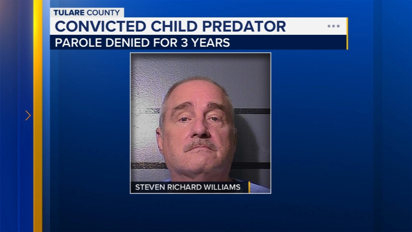 Convicted child predator from Tulare County denied parole